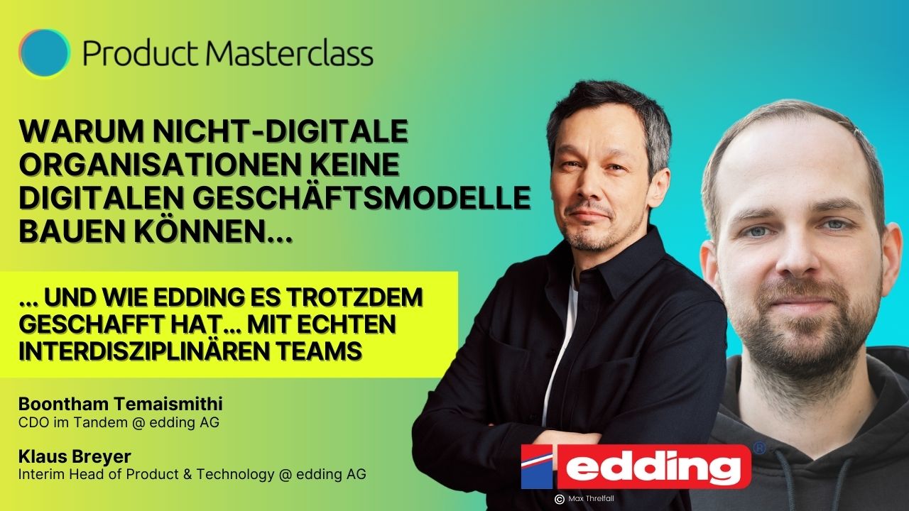 Product Masterclass: B2B SaaS bei edding – mit interdisziplinären Teams