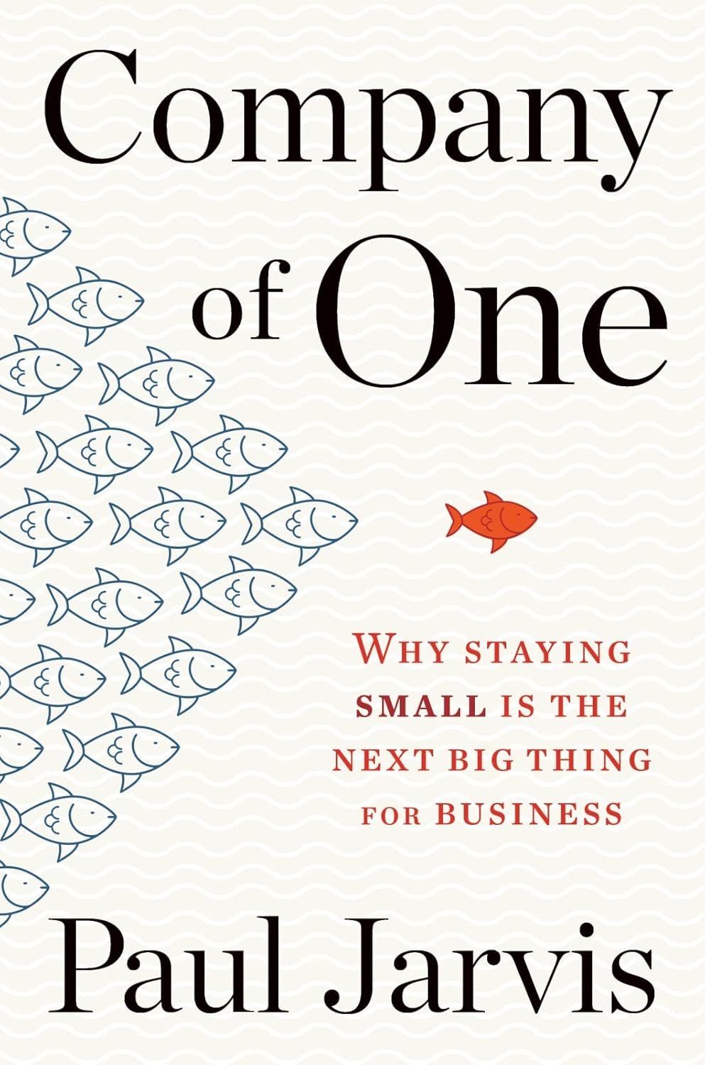 Company of One, Jeff Jarvis, 2020
