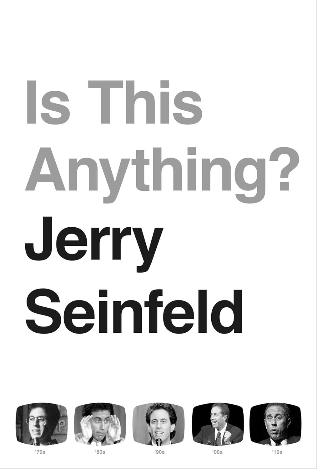 Is This Anything, Jerry Seinfeld, 2021