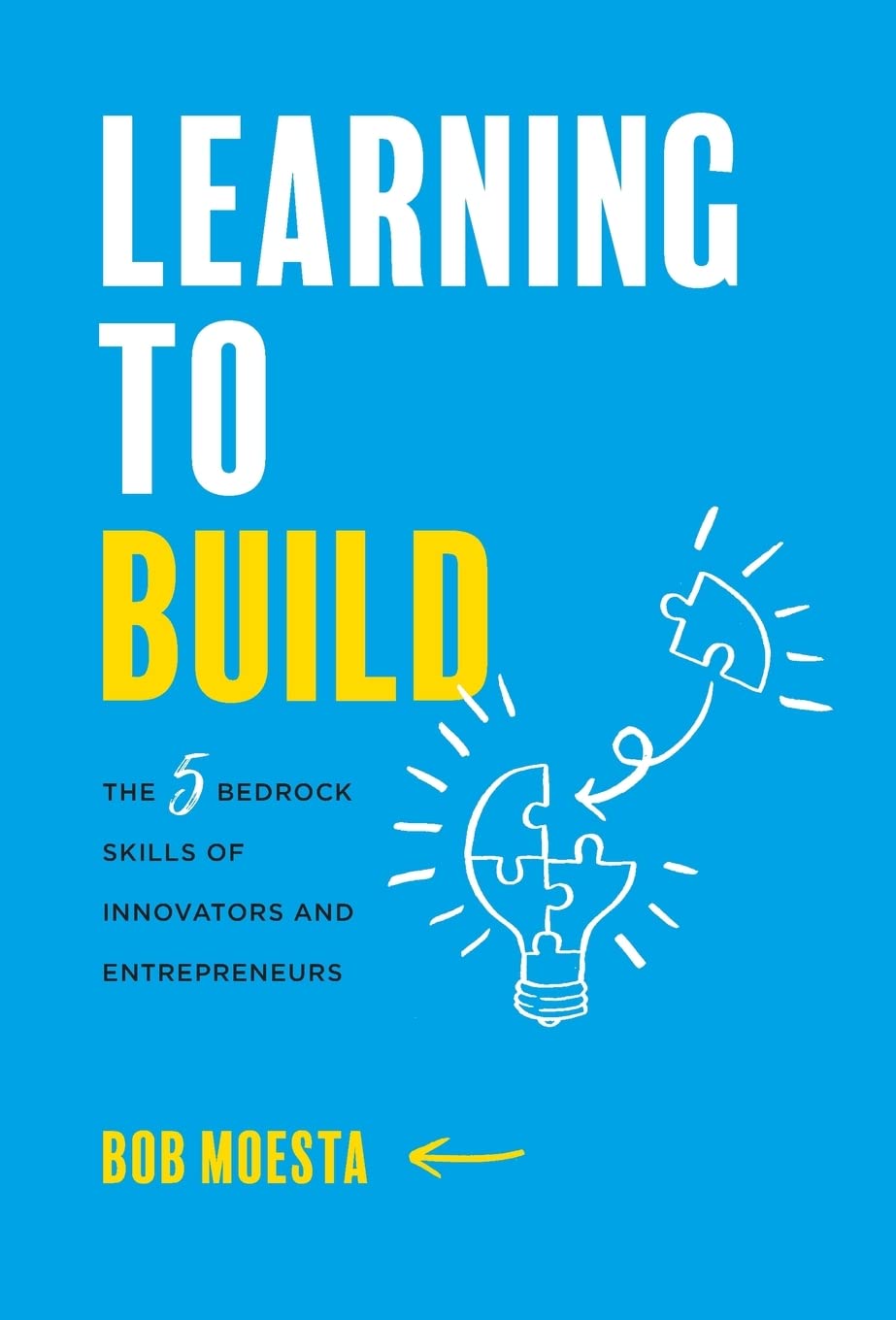 Learning to Build, Bob Moesta, 2022