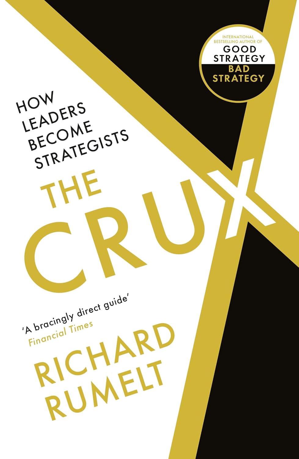 The Crux, Richard Rumelt, 2023