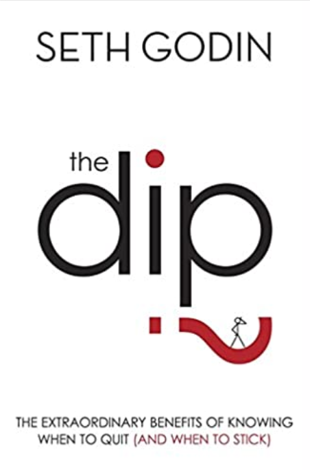 The Dip, Seth Godin, 2007