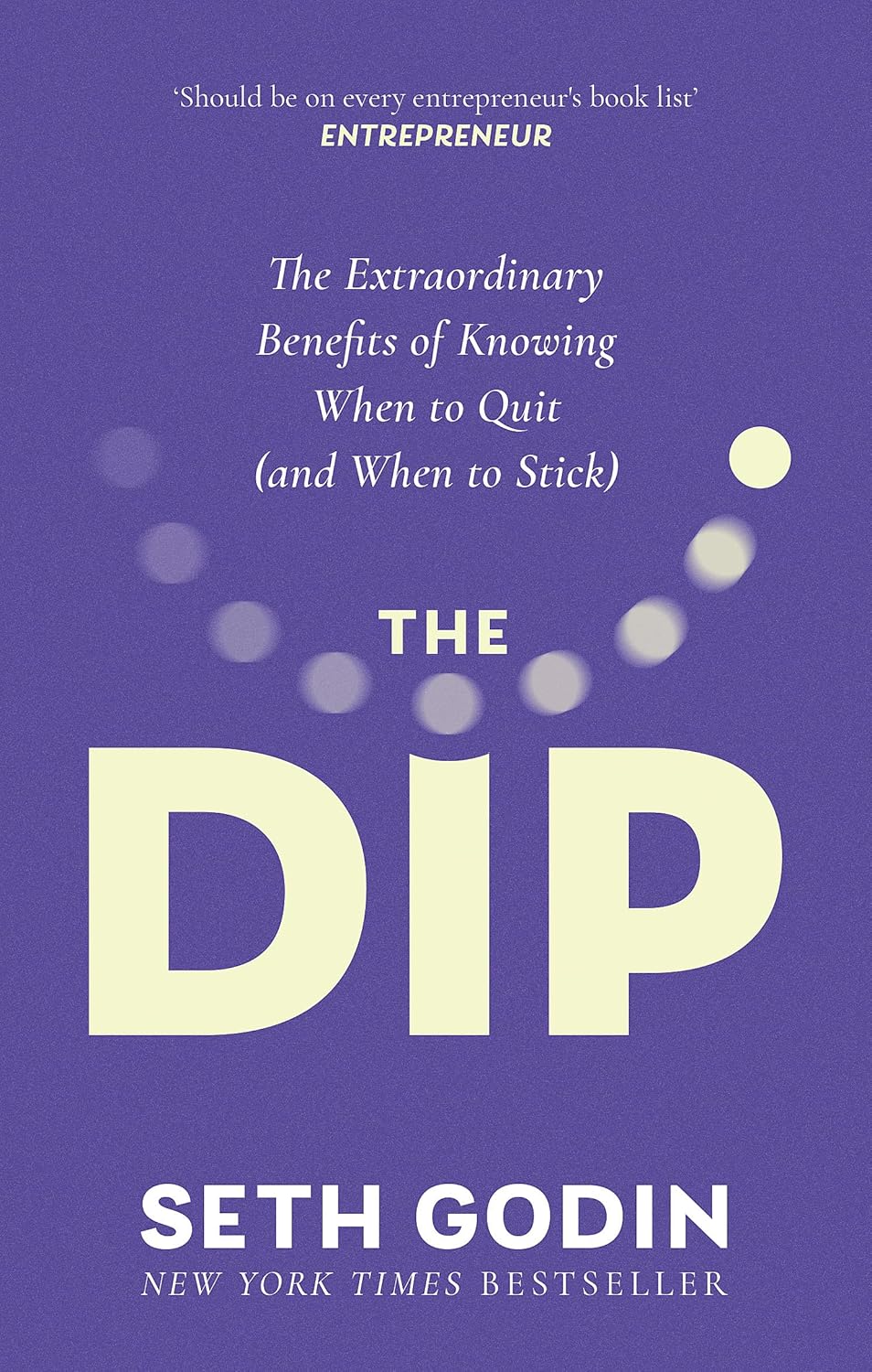 The Dip, Seth Godin, 2007