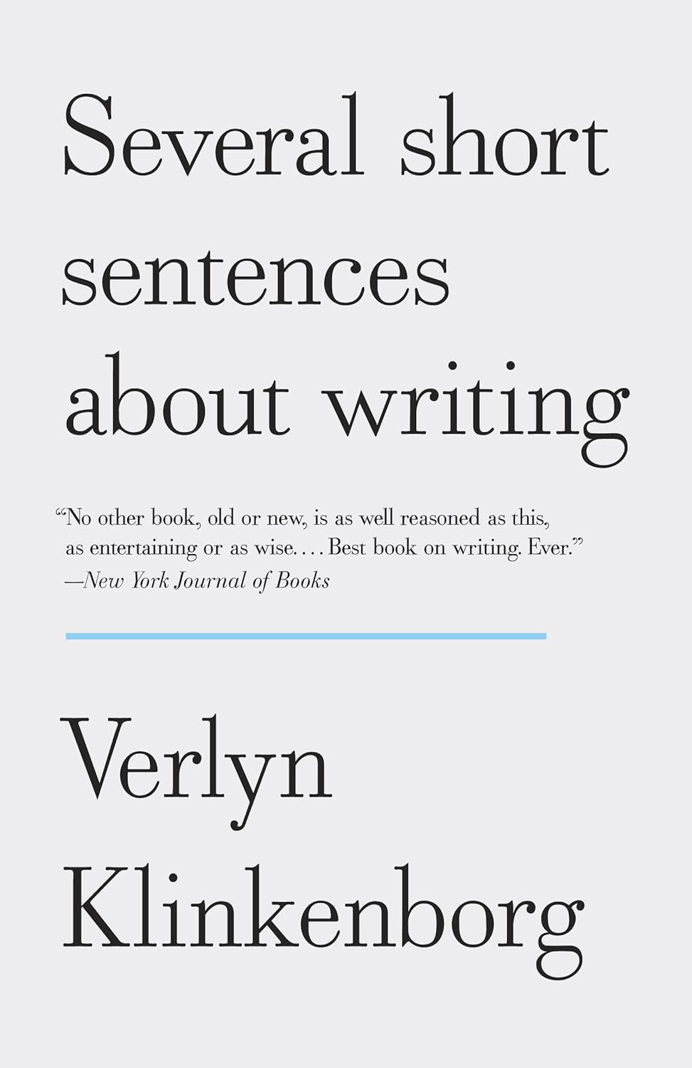 Several Short Sentences About Writing, Verlyn Klinkenborg, 2012
