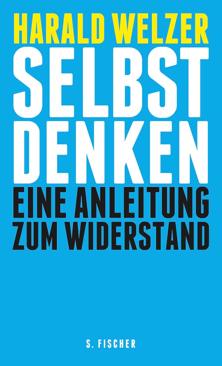 Selbst denken, Harald Welzer, 2013