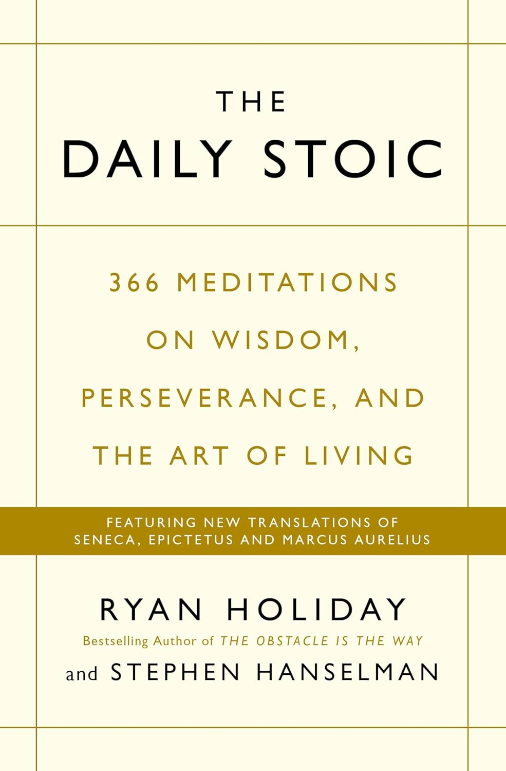 The Daily Stoic, Ryan Holiday, 2016