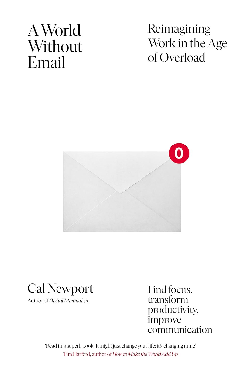 A World Without Email, Cal Newport, 2021