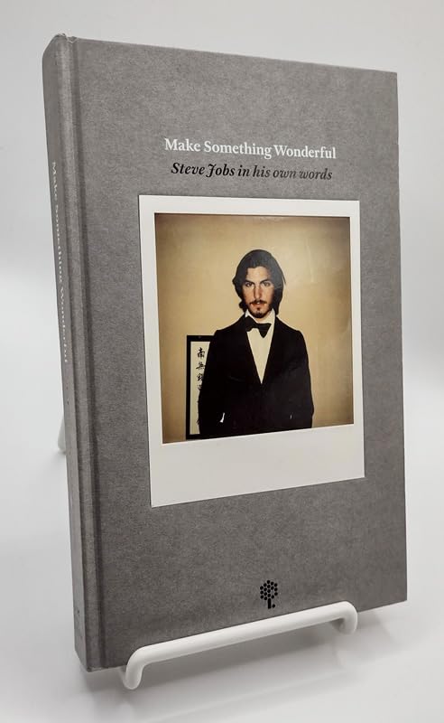 Make Something Wonderful, Steve Jobs, 2023