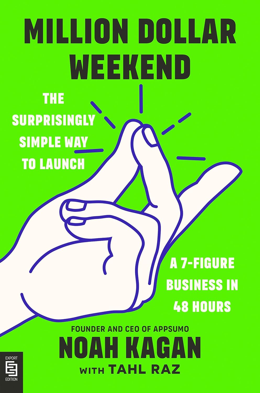 Million Dollar Weekend, Noah Kagan, 2023