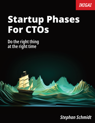 Startup Phases For CTOs, Stephan Schmidt, 2025